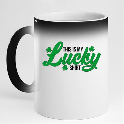 This is my Lucky Shirt St. Patrick's Day 11oz Black Color Changing Mug