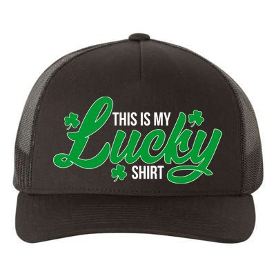 This is my Lucky Shirt St. Patrick's Day Yupoong Adult 5-Panel Trucker Hat