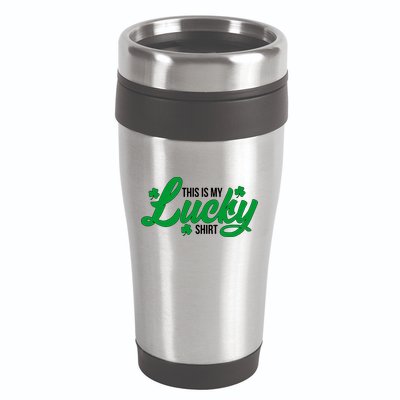 This is my Lucky Shirt St. Patrick's Day 16oz Travel Tumbler