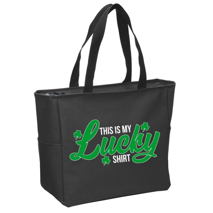 This is my Lucky Shirt St. Patrick's Day Zip Tote Bag