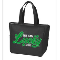 This is my Lucky Shirt St. Patrick's Day Zip Tote Bag