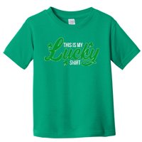 This is my Lucky Shirt St. Patrick's Day Toddler T-Shirt