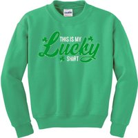 This is my Lucky Shirt St. Patrick's Day Kids Sweatshirt