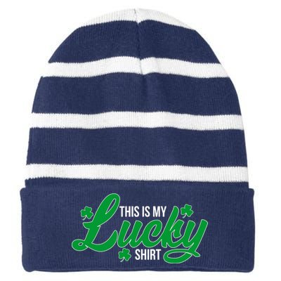 This is my Lucky Shirt St. Patrick's Day Striped Beanie with Solid Band