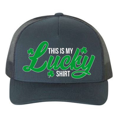 This is my Lucky Shirt St. Patrick's Day Yupoong Adult 5-Panel Trucker Hat