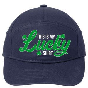 This is my Lucky Shirt St. Patrick's Day 7-Panel Snapback Hat