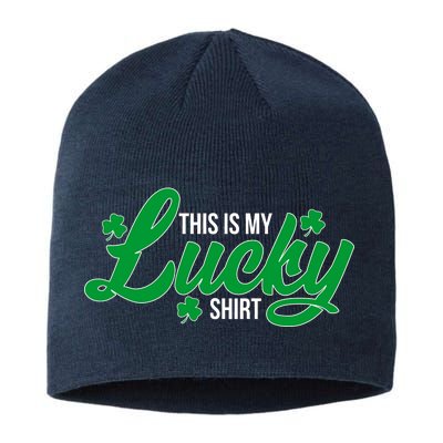 This is my Lucky Shirt St. Patrick's Day Sustainable Beanie