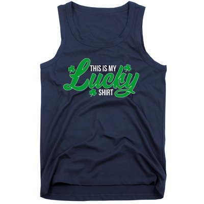 This is my Lucky Shirt St. Patrick's Day Tank Top