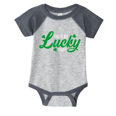 This is my Lucky Shirt St. Patrick's Day Infant Baby Jersey Bodysuit