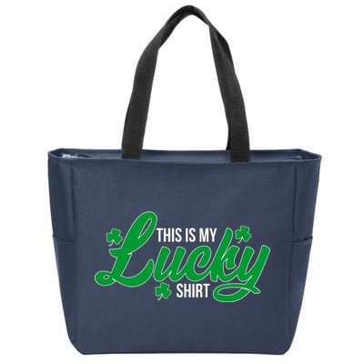 This is my Lucky Shirt St. Patrick's Day Zip Tote Bag