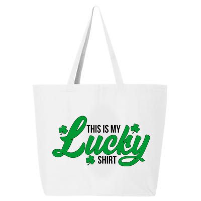 This is my Lucky Shirt St. Patrick's Day 25L Jumbo Tote