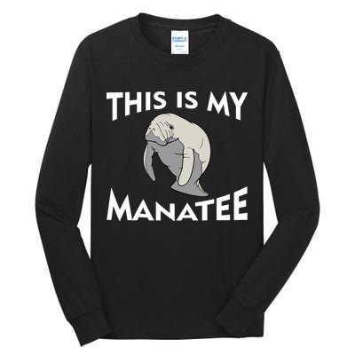 This Is My Manatee Tall Long Sleeve T-Shirt