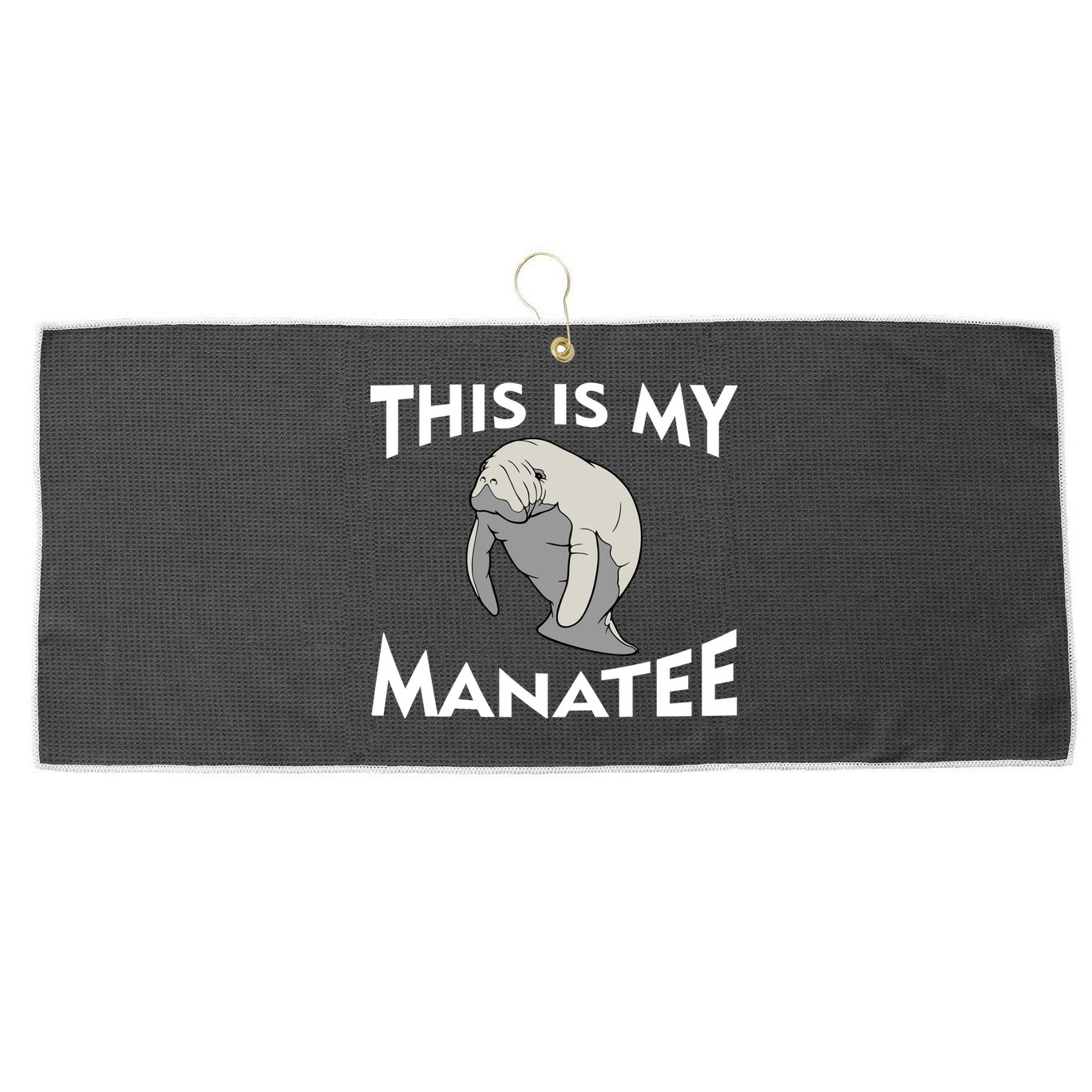 This Is My Manatee Large Microfiber Waffle Golf Towel