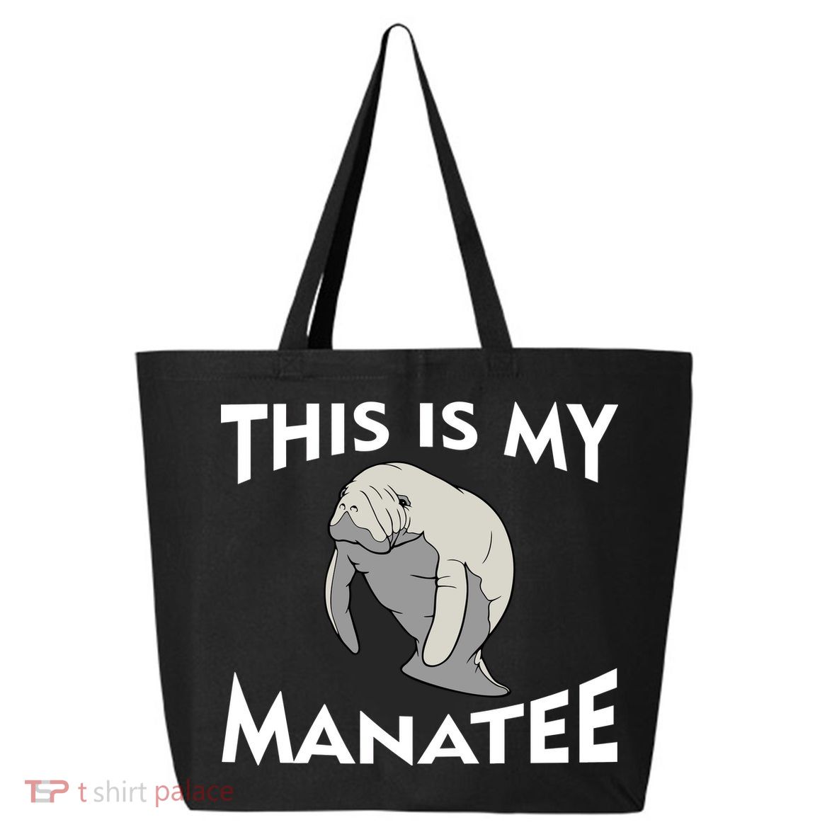 This Is My Manatee 25L Jumbo Tote