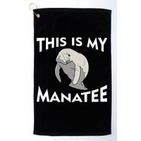 This Is My Manatee Golf Towel