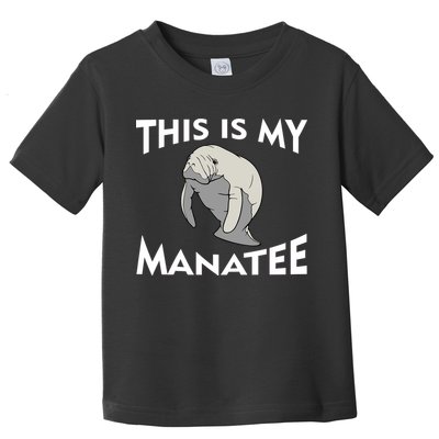 This Is My Manatee Toddler T-Shirt