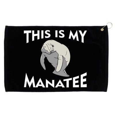 This Is My Manatee Grommeted Golf Towel