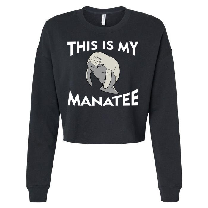 This Is My Manatee Cropped Pullover Crew