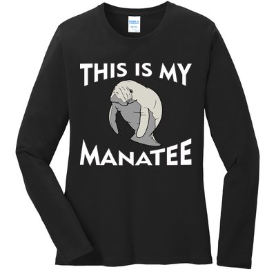 This Is My Manatee Ladies Long Sleeve Shirt
