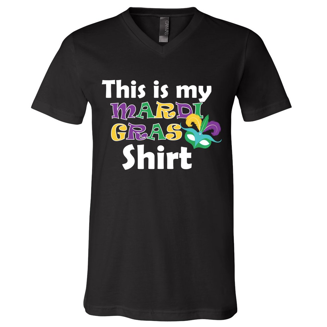 This Is My Mardi Gras V-Neck T-Shirt