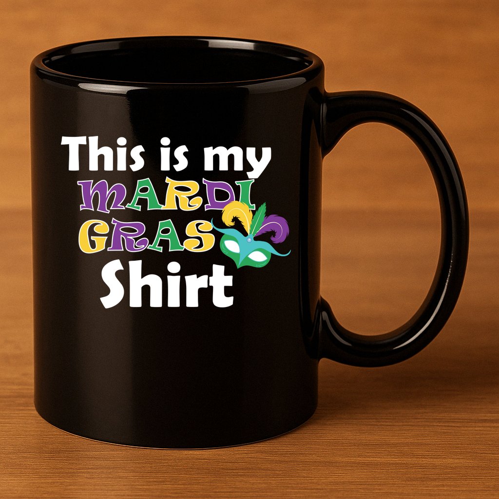This Is My Mardi Gras 11oz C Handle Ceramic Mug
