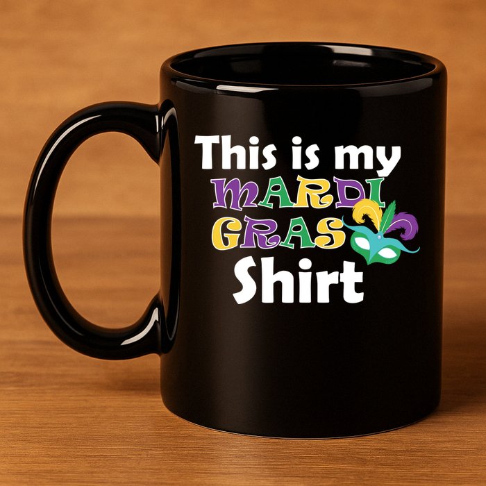 This Is My Mardi Gras 11oz C Handle Ceramic Mug