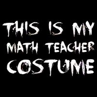 This Is My Math Teachers Costume Cooling Performance Crew T-Shirt