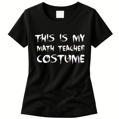 This Is My Math Teachers Costume Womens T-Shirt