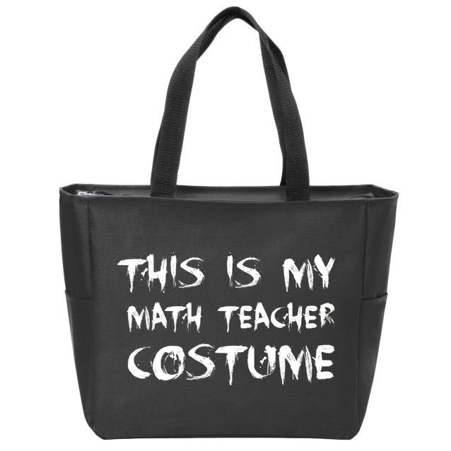 This Is My Math Teachers Costume Zip Tote Bag