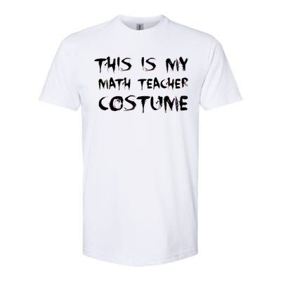 This Is My Math Teachers Costume Softstyle CVC T-Shirt