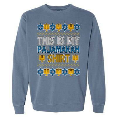 This Is My Pajamakah Shirt Ugly Hanukkah Sweater Garment-Dyed Sweatshirt