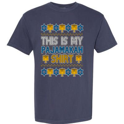 This Is My Pajamakah Shirt Ugly Hanukkah Sweater Garment-Dyed Heavyweight T-Shirt