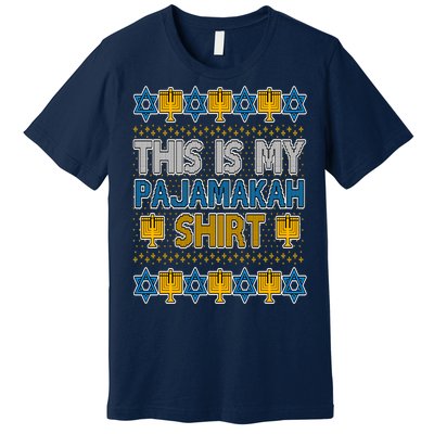 This Is My Pajamakah Shirt Ugly Hanukkah Sweater Premium T-Shirt