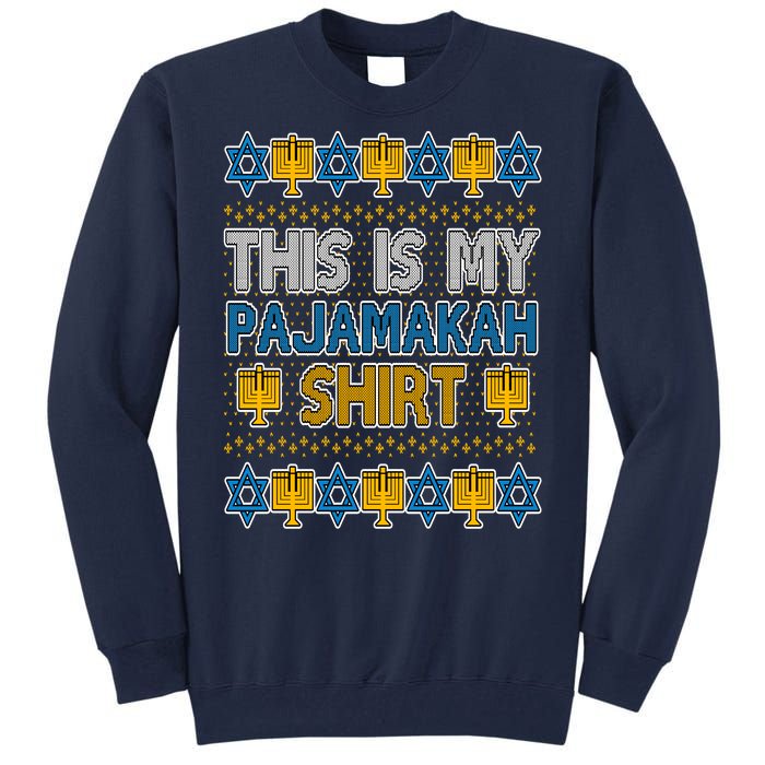 This Is My Pajamakah Shirt Ugly Hanukkah Sweater Tall Sweatshirt