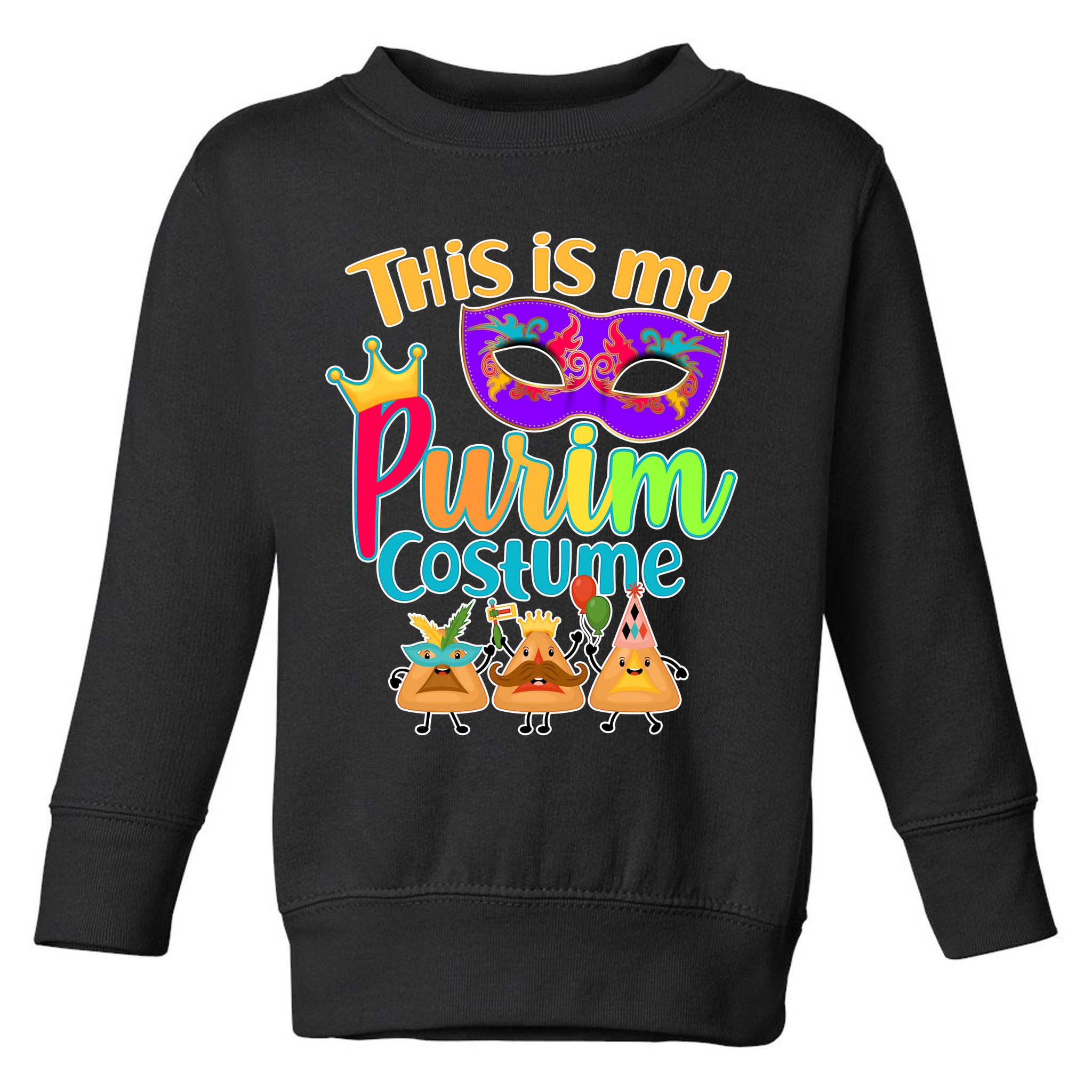 This Is My Purim Costume Toddler Sweatshirt
