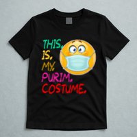 This Is My Purim Costume Quarantine T-Shirt