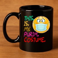 This Is My Purim Costume Quarantine 11oz C Handle Ceramic Mug