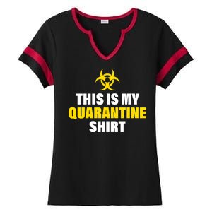 This Is My Quarantine Ladies Halftime Notch Neck Tee