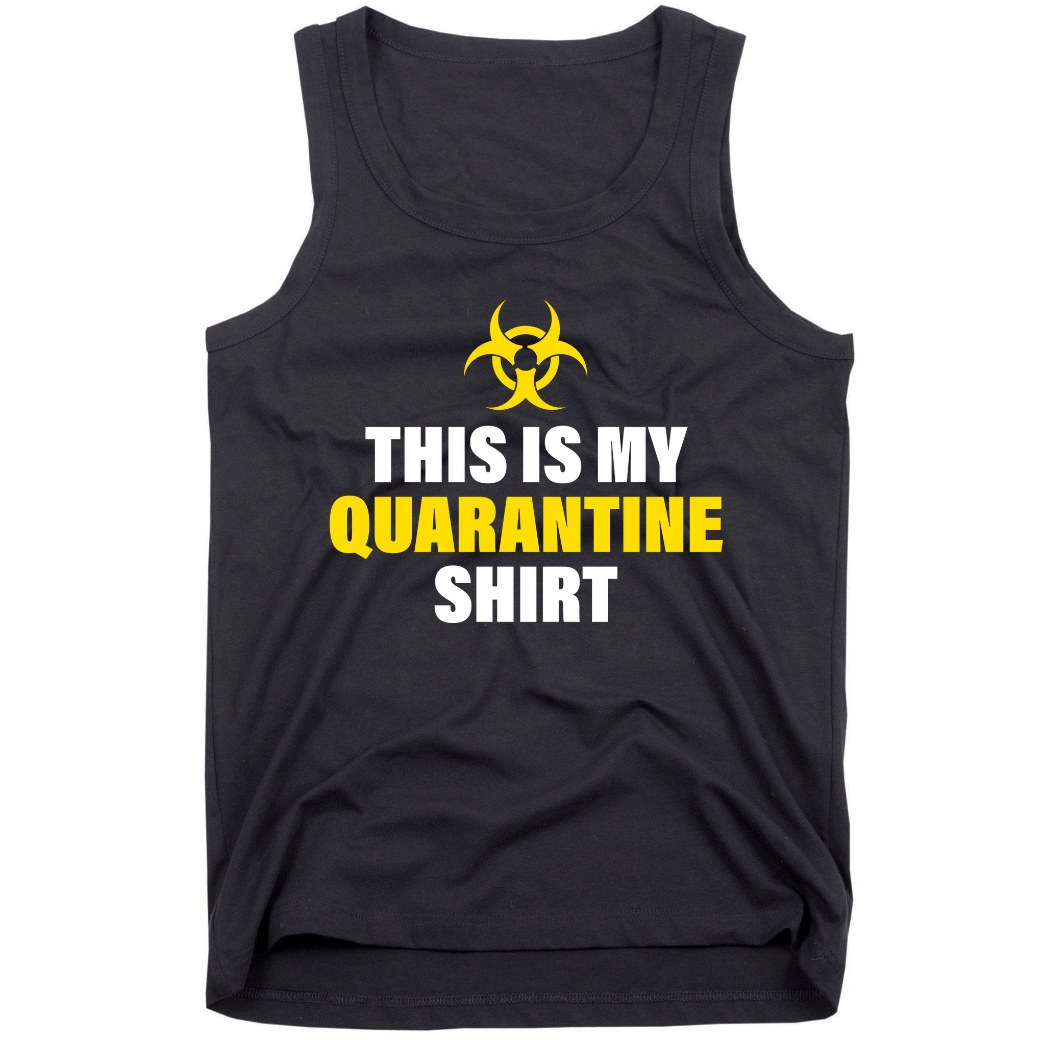 This Is My Quarantine Tank Top