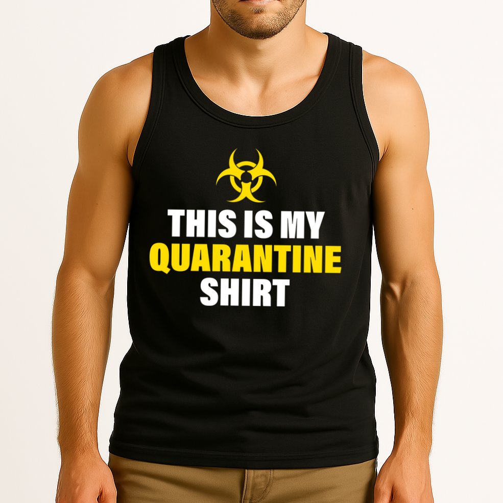 This Is My Quarantine Tank Top