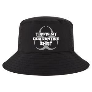 This Is My Quarantine Shirt Social Distancing Cool Comfort Performance Bucket Hat