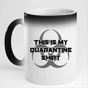 This Is My Quarantine Shirt Social Distancing 11oz Black Color Changing Mug