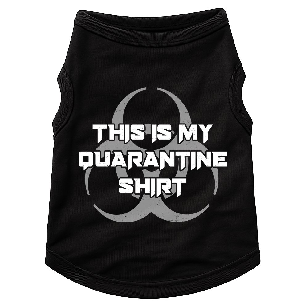 This Is My Quarantine Shirt Social Distancing Doggie Tank