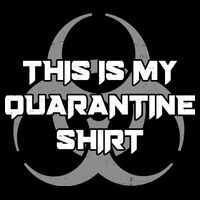 This Is My Quarantine Shirt Social Distancing Backpack