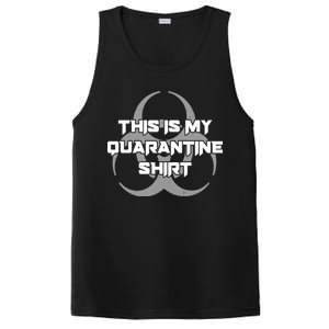 This Is My Quarantine Shirt Social Distancing PosiCharge Competitor Tank