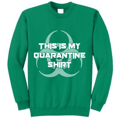 This Is My Quarantine Shirt Social Distancing Sweatshirt