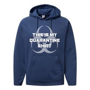 This Is My Quarantine Shirt Social Distancing Performance Fleece Hoodie