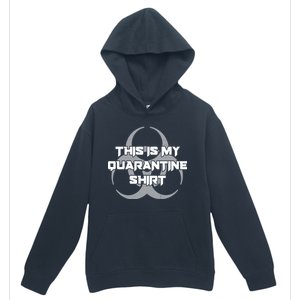 This Is My Quarantine Shirt Social Distancing Urban Pullover Hoodie