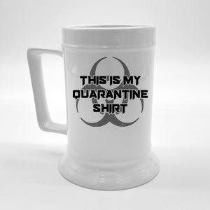 This Is My Quarantine Shirt Social Distancing Beer Stein