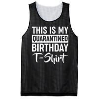 This Is My Quarantined Birthday Mesh Reversible Basketball Jersey Tank